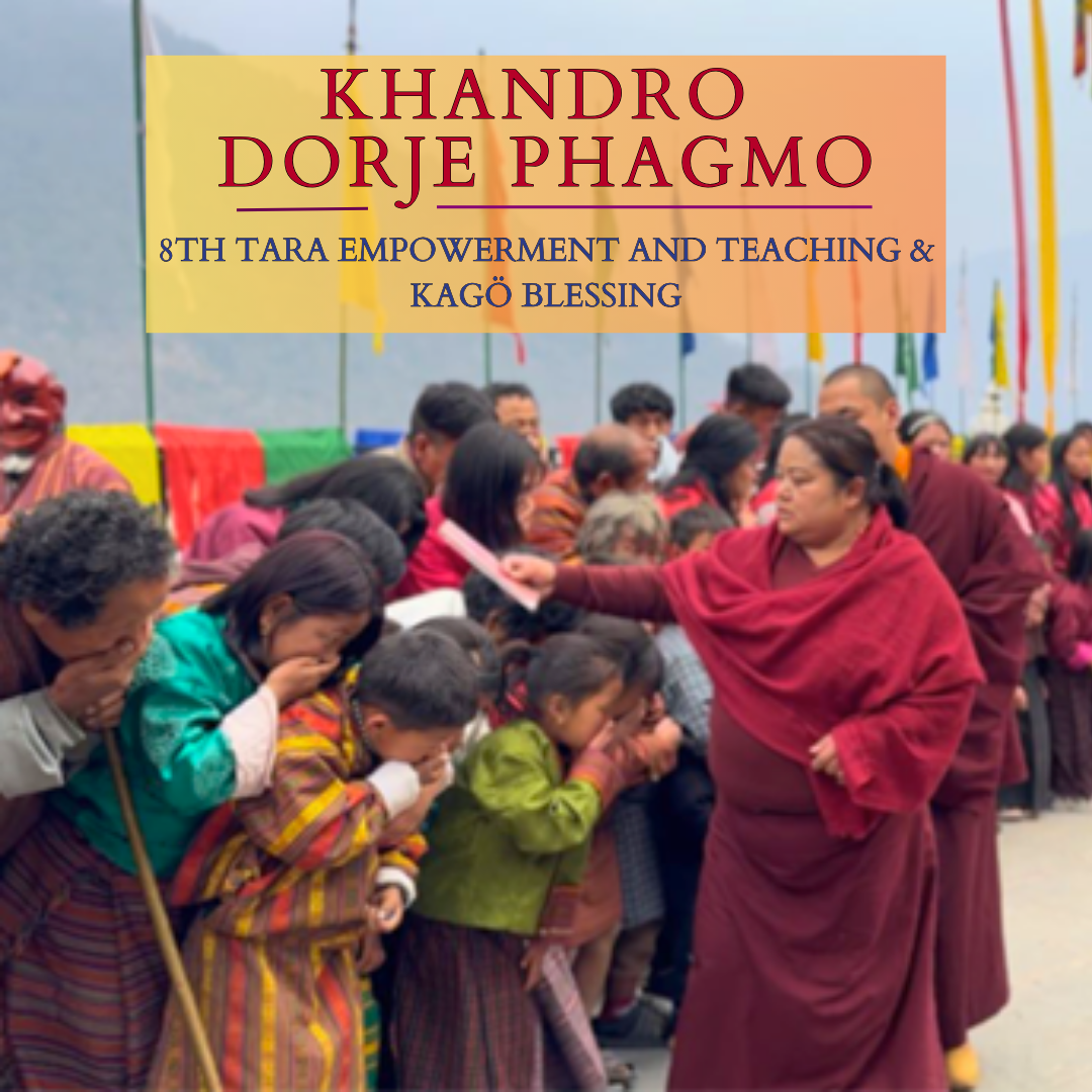 Drolma Jigchobma Empowerment and Teachings with Kago Blessing
